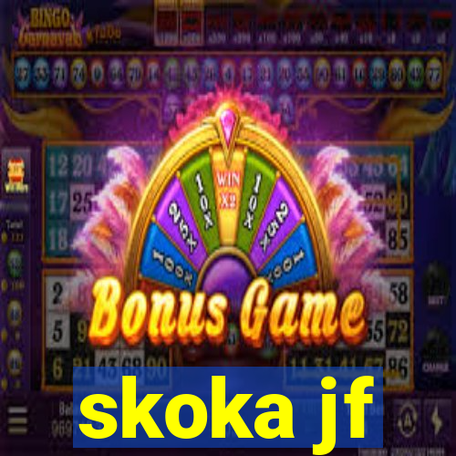 skoka jf